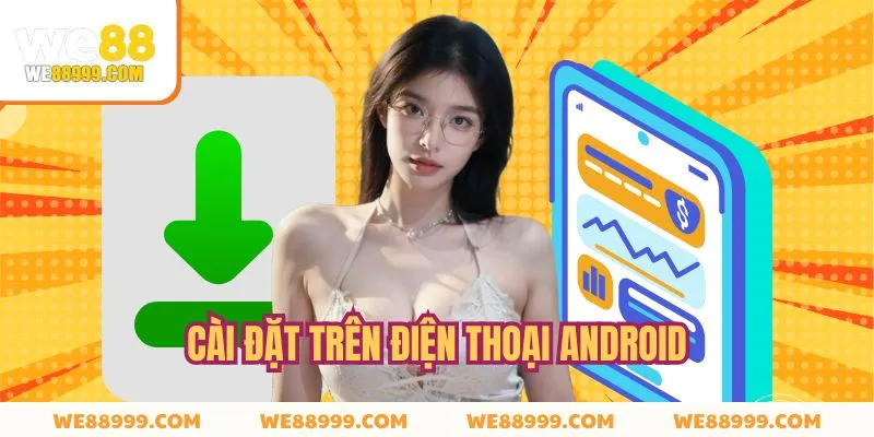 4 Bước cài đặt app trên Android siêu đơn giản