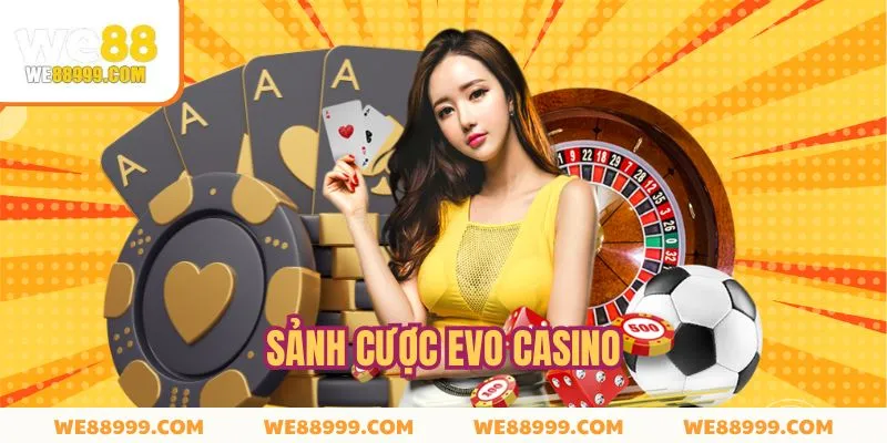 Đối tác EVO với danh sách trò chơi phong phú