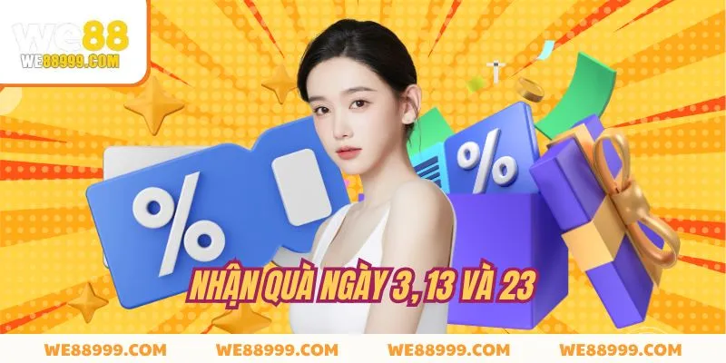 Sự kiện nhận quà vào ngày cố định của tháng